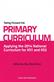 Taking Forward the Primary Curriculum: Preparing for the 2014 National Curriculum